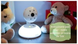 Babyphone pas cher : notre sélection à moins de 50€
